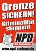 NPD-Plakat: Grenze sichern! Kriminalität stoppen!