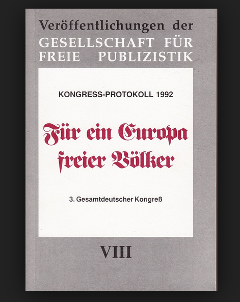 Gesellschaft für freie Publizistik: "Für ein Europa freier Völker" (1992)