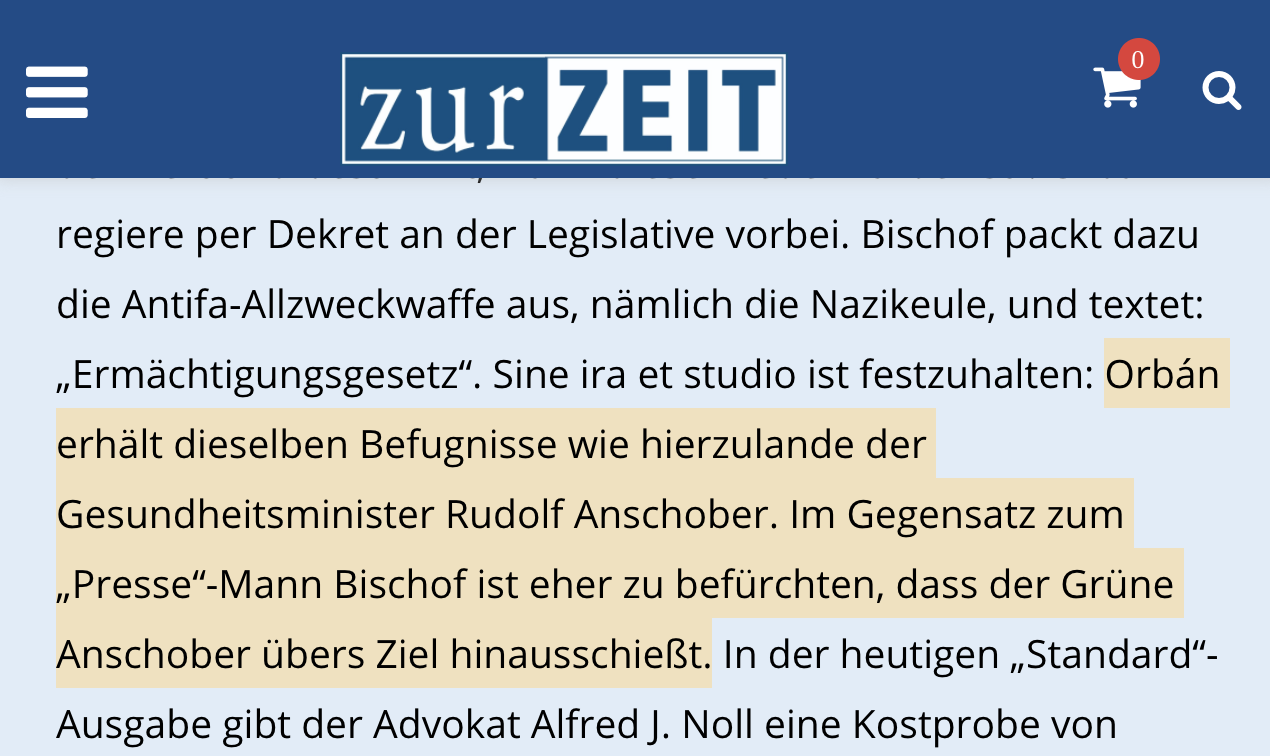 "Zur Zeit" lobt Orbán und kritisiert Anschober: "Orbán erhält dieselben Befugnisse wie hierzulande der Gesundheitsminister Rudolf Anschober."