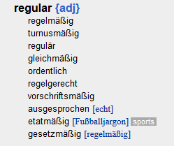 Übersetzung "regular" (https://www.dict.cc/englisch-deutsch/regular.html)