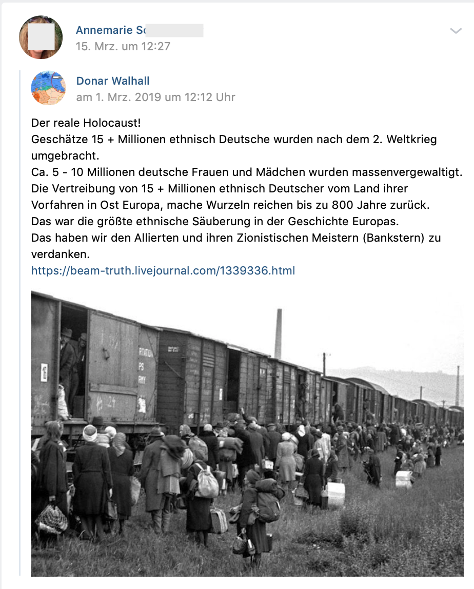 „Der reale Holocaust!Geschätze 15 + Millionen ethnisch Deutsche wurden nach dem 2. Weltkrieg umgebracht.” (vk.com 15.3.19)