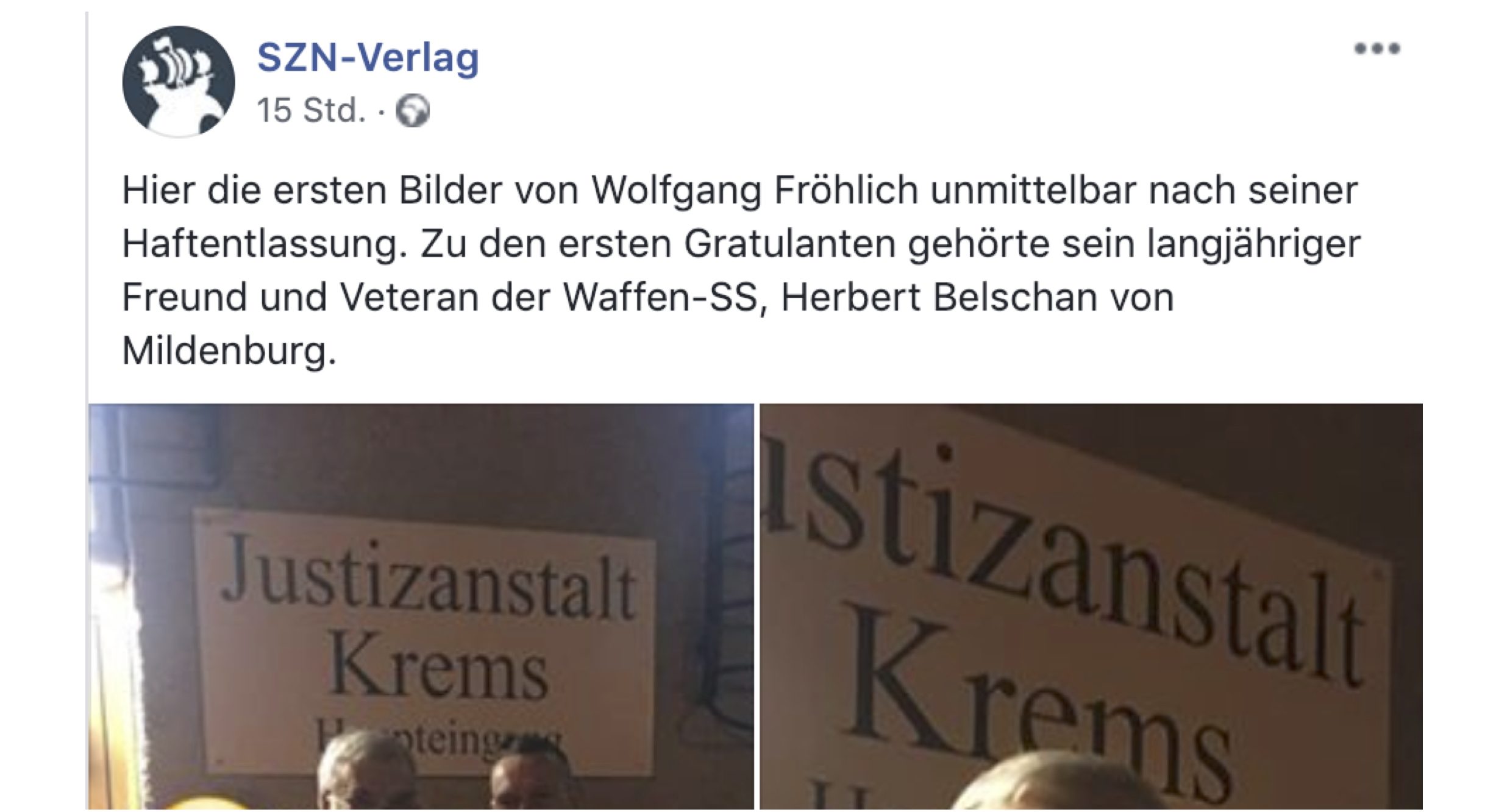 Sturmzeichenverlag nach dem Prozess gegen W. Fröhlich: "Zu den ersten Gratulanten gehörte sein langjähriger Freund und Veteran der Waffen-SS, Herbert Belschan von Mildenburg." (Screenshot Facebook)