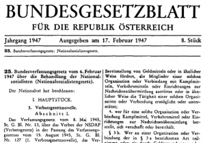 Die entscheidende Novelle des Verbotsgesetzes trat am 18.2.1947, also vor 70 Jahren, in Kraft.