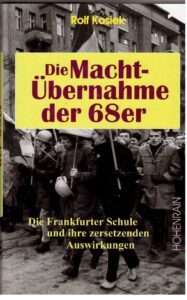 Cover des Buches des Neonazis Kosiek: "Die Frankfurter Schule und ihre zersetzenden (sic!) Auswirkungen