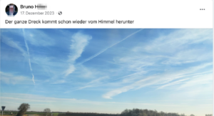 Bruno H. fürchtet Chemtrails: "Der ganze Dreck kommt schon wieder vom Himmel herunter" (Screenshot FB Bruno H. 17.12.23)