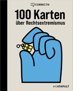 Cover Correctiv, 100 Karten über Rechtsextremismus