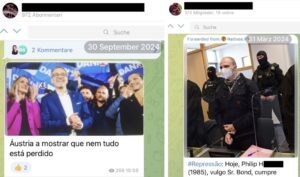 li: „Movimento Armilar Lusitano“ zum FPÖ-Wahlerfolg im September 25: "Österreich zeigt, dass noch nicht alles verloren ist" (Screenshot Telegram-Kanal mit 972 Abonnenten); re: der deutsche Halle-Attentäter Stefan B., der hier irrtümlich als Philip H. ("Mr. Bond") bezeichnet wird. H. wird als Repressionsopfer des österreichischen Staats dargestellt (Screenshot Telegram-Chatgruppe „Movimento Armilar Lusitano“ mit 315 Abonnenten)