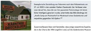 "Fakenews" zum Camp am Peršmanhof des FPÖ-Nationalsratsabgeordneten Wendelin Mölzer: "Exemplarische Darstellung von Fakenews nach dem Polizeieinsatz am 27. Juli 2025 in den sozialen Medien (Facebook): Der Verfasser wies zwar darauf hin, dass die von ihm gepostete Fotomontage mit künstlicher Intelligenz generiert wurde, untertitelte das Bild allerdings mit „Antifa Camp am Peršmanhof ist Missbrauch eines Gedenkortes und respektlos gegenüber NS-Opfern." (Screenshot Bericht S. 24)