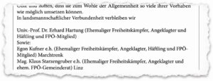 Erhard Hartung und Egon Kufner unterzeichneten einen Brief an Strache anlässlich der Regierungsverhandlungen 2017 und forderten eine "Generalamnestie für alle ehemaligen Freiheitskämpfer" und die Doppelstaatsbürgerschaft für alle Südtiroler. Beide unterzeichneten als "FPÖ-Mitglieder" 1992 ernannte die Tongji Medical University in Wuhan Hartung zum Gastprofessor, worauf der von Hartung geführte Professorentitel zurückgehen dürfte. (Screenshot "Südtirol wird frei. 1915-2025", Freiheitliches Bildungsinstitut 2025, S. 363)
