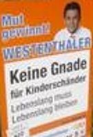 BZÖ-Plakat: Keine Gnade für Kinderschänder