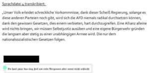 Sprachnachricht: "wir müssen Selbstjustiz ausüben und eine eigene Bürgerwehr gründen" "Du hast zwar das sieg Heil am ende Vergessen aber sonst nicht schlecht" (LVT)