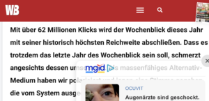 "Mit über 62 Millionen Klicks wird der Wochenblick dieses jahr mit seiner historisch höchsten Reichweite abschließen." (WB 14.12.22)