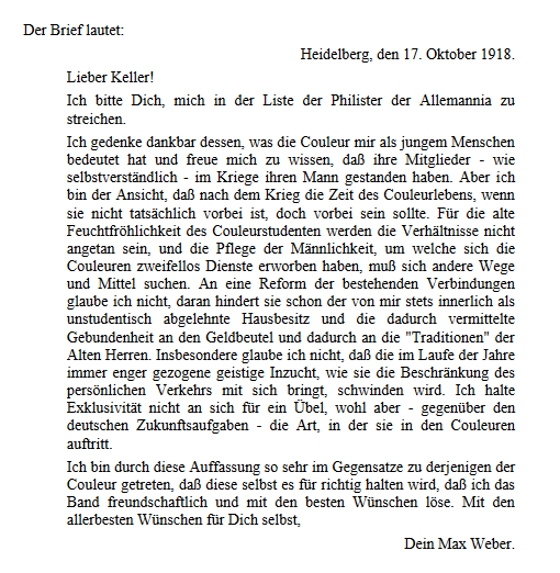 Max Webers Austritt aus der Burschenschaft: "Insbesondere glaube ich nicht, daß die im Laufe der Jahre immer enger gezogene geistige Inzucht, wie sie die Beschränkung des persönlichen Verkehrs mit sich bringt, schwinden wird."