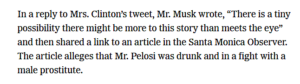 Elon Musk: "There is a tiny possibility there might be more to this story than meets the eye" (zit. nach New York Times)