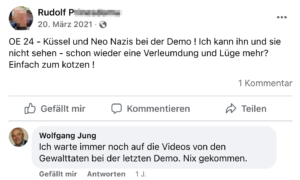 Rudolf P. sieht auf der Demo "Küssel und Neo Nazis" nicht sehen. Wolfgang Jung kommentiert bei P. (Screenshot FB-Account P.)