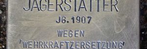 Stolperstein Franz JÃ¤gerstÃ¤tter