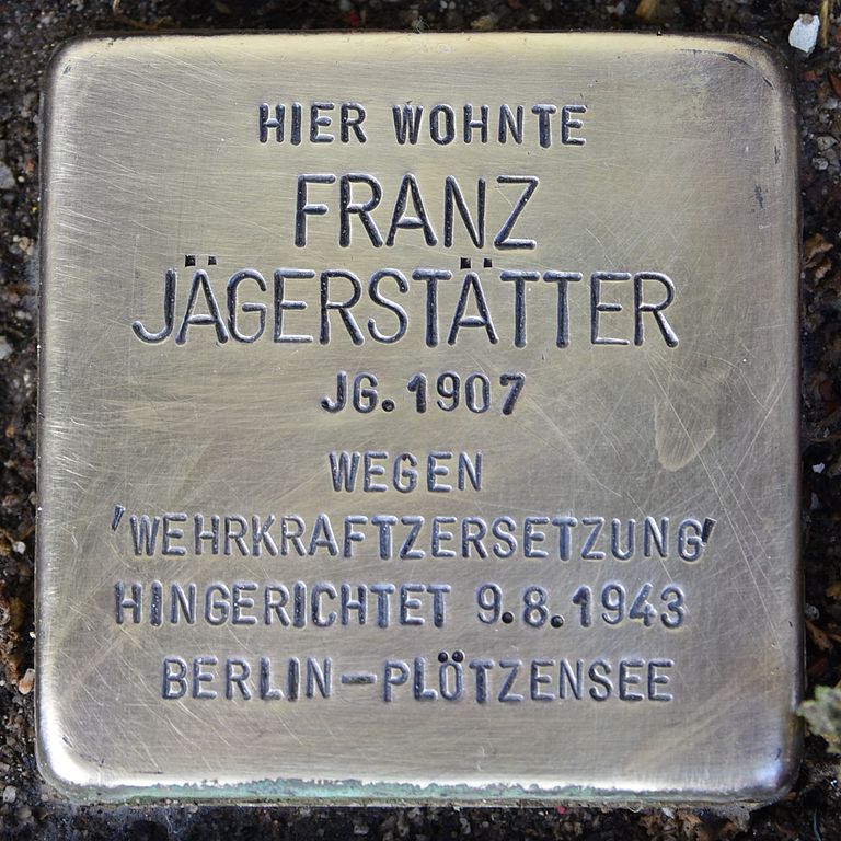 Stolperstein Franz JÃ¤gerstÃ¤tter