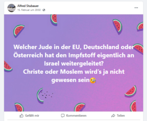 Posting Alfred Stubauer: "Welcher Jude in der EU (...) hat den Impfstoff eigentlich an Israel weitergeleitet?"