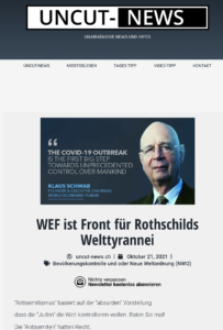 Uncut 21.10.21: „WEF ist Front für Rothschilds Welttyrannei“ und „‚Antisemitismus‘ basiert auf der ‚absurden‘ Vorstellung, dass die ‚Juden‘ die Welt kontrollieren wollen. Raten Sie mal! Die ‚Antisemiten‘ hatten Recht.“ (Screenshot Uncut)