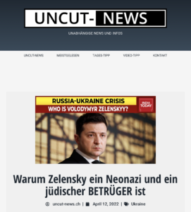 Uncut 12.4.22: „Warum Zelensky ein Neonazi und ein jüdischer BETRÜGER ist“ (Screenshot Uncut)