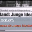 Neonazis als „junge Idealisten“ – Ein Blick in den aktuellen „Eckart“