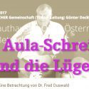 Der „Aula“-Schreiber und die Lügen