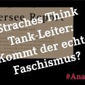 Straches Think Tank-Leiter Grischany: Kommt der echte Faschismus?