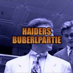Haiders Buberlpartei – ORF Report
