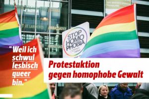 „Weil ich schwul/lesbisch/queer bin.“ – Wir protestieren gegen homophobe Gewalt! Linz, 11.1.2017, 17:00