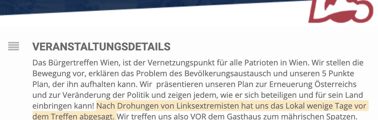 Identitäre Täterumkehr: Das Stuwerkomitee "drohte" mit der Kompensation des Verdienstentgangs, die Identitären realisierten Telefonterror und zudem die Täuschung, man würde sich vor dem Lokal treffen, obwohl schon länger zuvor in einem anderen Lokal reserviert wurde.