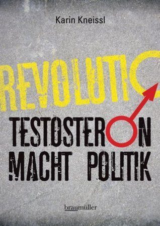 Buchcover "Testosteron Macht Politik."