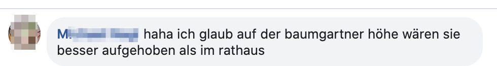 Kommentar zu Paukovics: "haha ich glaub auf der baumgartner höhe wären sie besser aufgehoben als im rathaus"