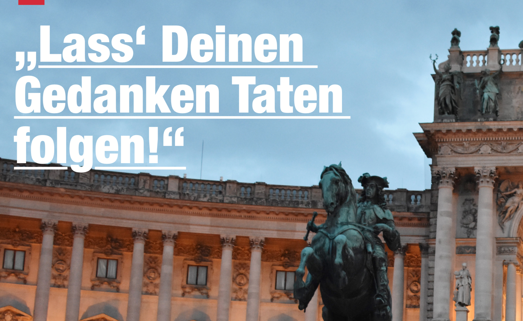 Titelfoto N.S. Heute, Interview mit Küssel: "Lass' Deinen Gedanken Taten folgen!"