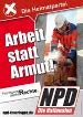 NPD-Plakat: Arbeit statt Armut