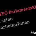Der FPÖ-Parlamentsklub und seine MitarbeiterInnen (Teil 2)