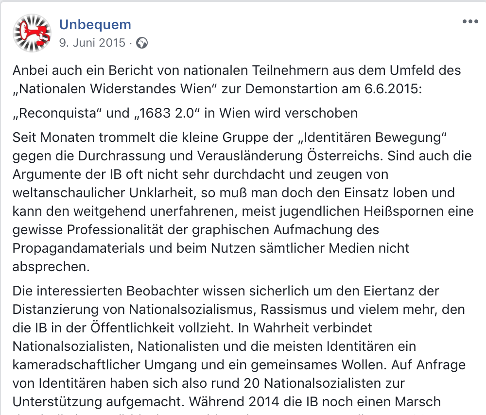 "Unbequem": Verhältnis Nationalsozialisten – Identitäre (9.6.15): "In Wahrheit verbindet Nationalsozialisten, Nationalisten und die meisten Identitären ein kameradschaftlicher Umgang und ein gemeinsames Wollen. Auf Anfrage von Identitären haben sich also rund 20 Nationalsozialisten zur Unterstützung aufgemacht."