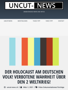 Uncut 1.3.21: „Der Holocaust am deutschen Volk! Verbotene Wahrheit über den 2. Weltkrieg!“ (Screenshot Uncut)