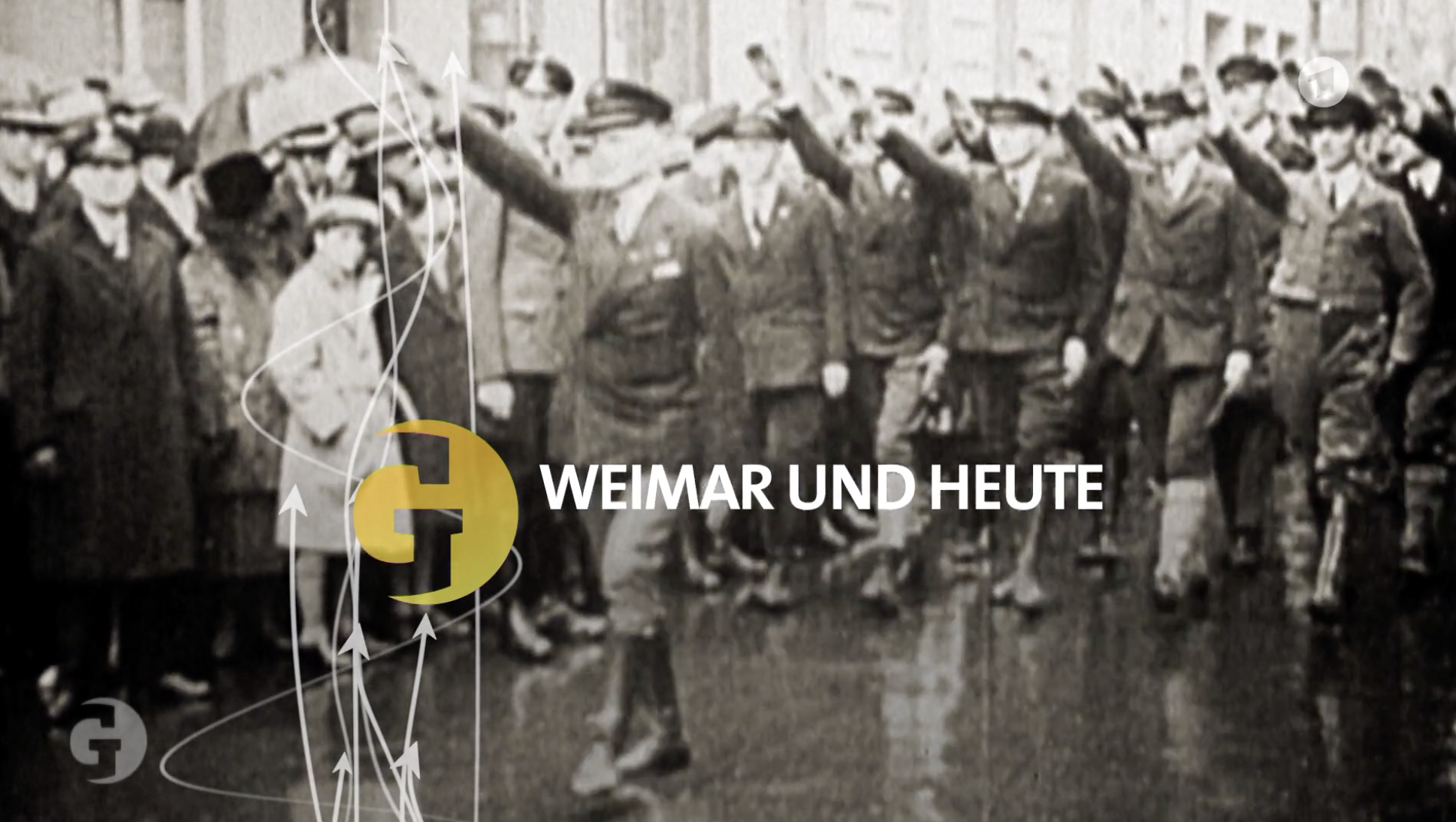 Doku ARD: "Weimar und heute"